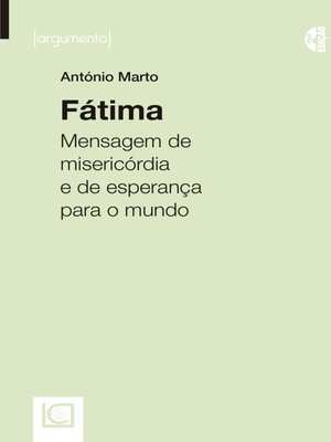 cover image of Fátima. Mensagem de misericórdia e de esperança para o mundo